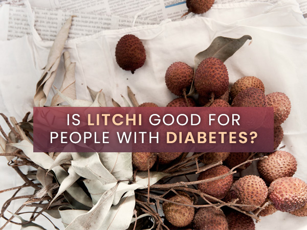 Lychee for Diabetes: Is Litchi Good for Diabetes?