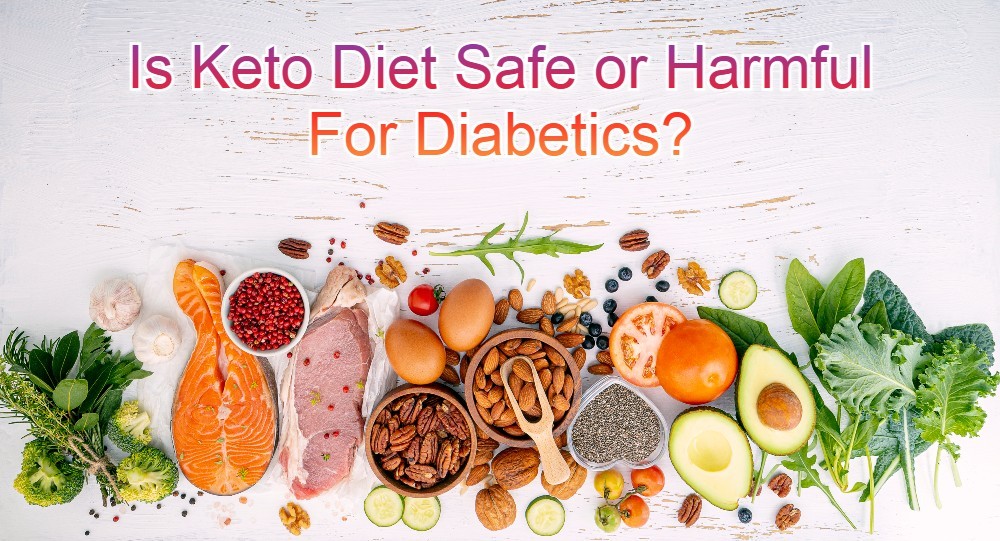 Is Keto Diet Safe or Harmful For Diabetics Post